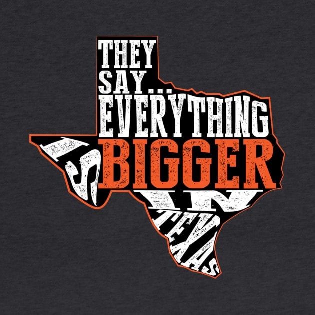 Everything is Bigger in Texas by shellysom91